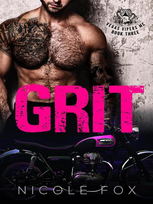 Title details for Grit (Book 3) by Nicole Fox - Available